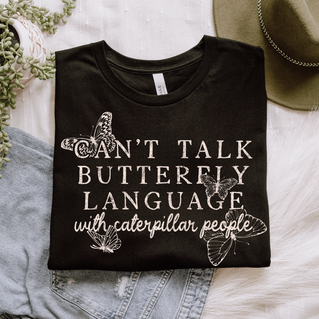 Can’t talk butterfly language