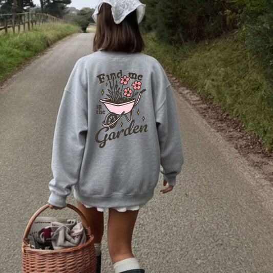 Find Me In The Garden